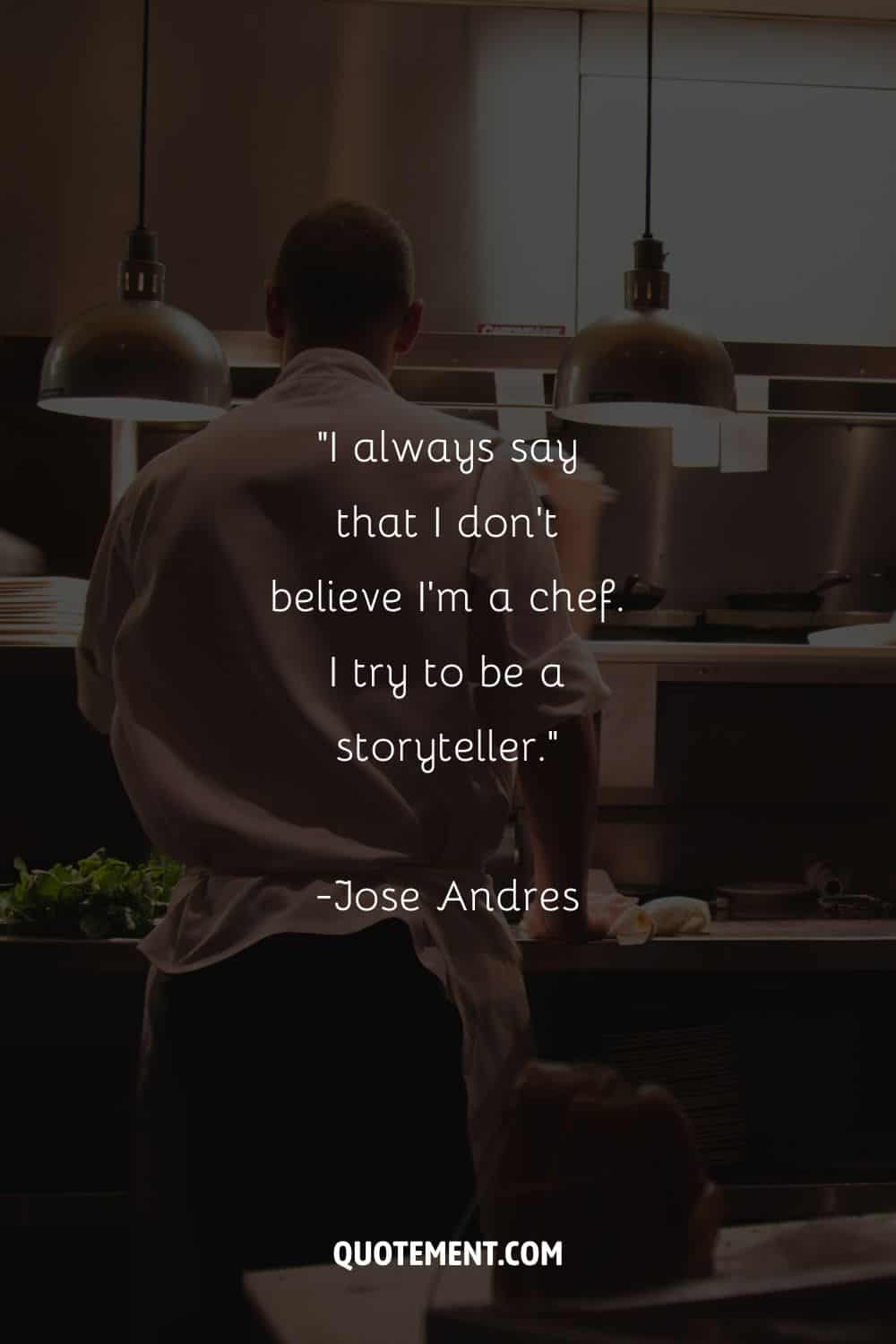 Image of a chef in the kitchen representing a quote on chefs.