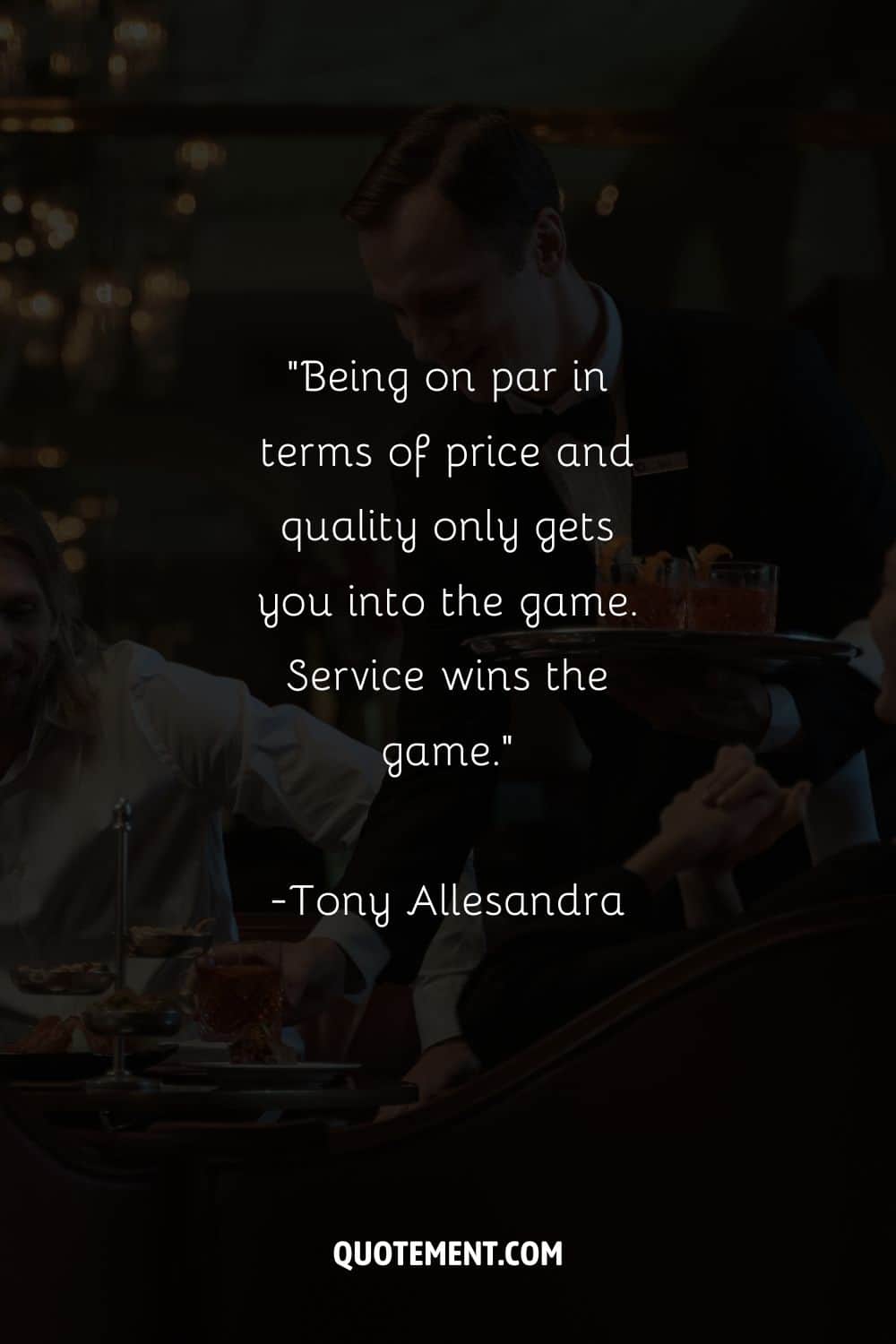 Image of a waiter serving a table representing a quote about service