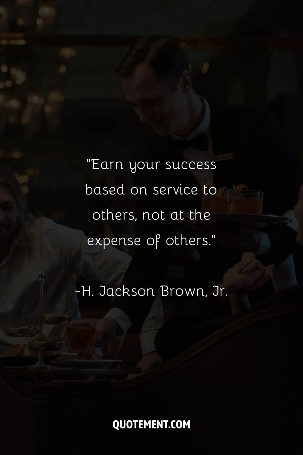 Image of a waiter serving beverages representing a quote on serving people