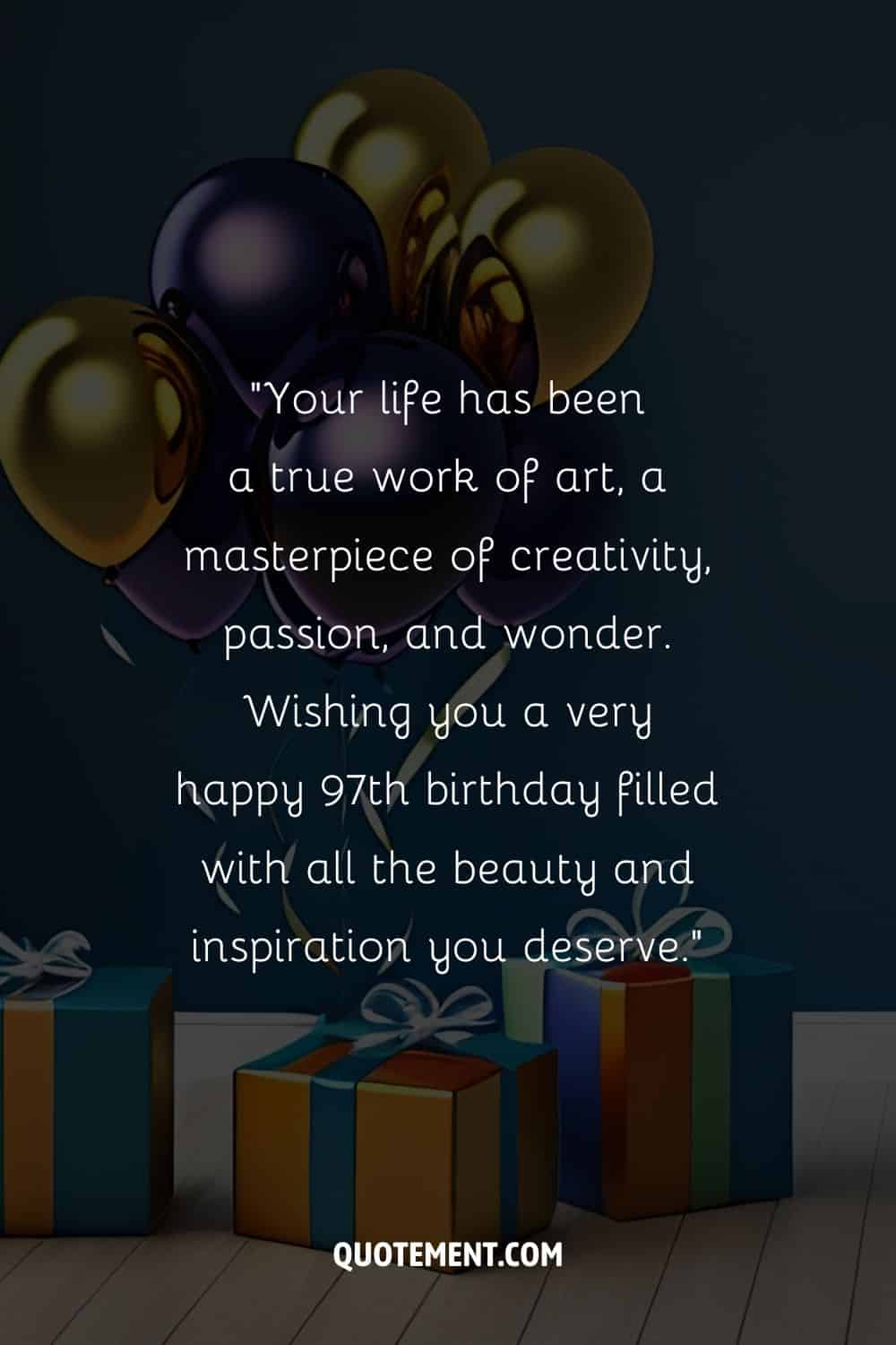 Precioso mensaje para su 97 cumpleaños y regalos y globos de fondo, también