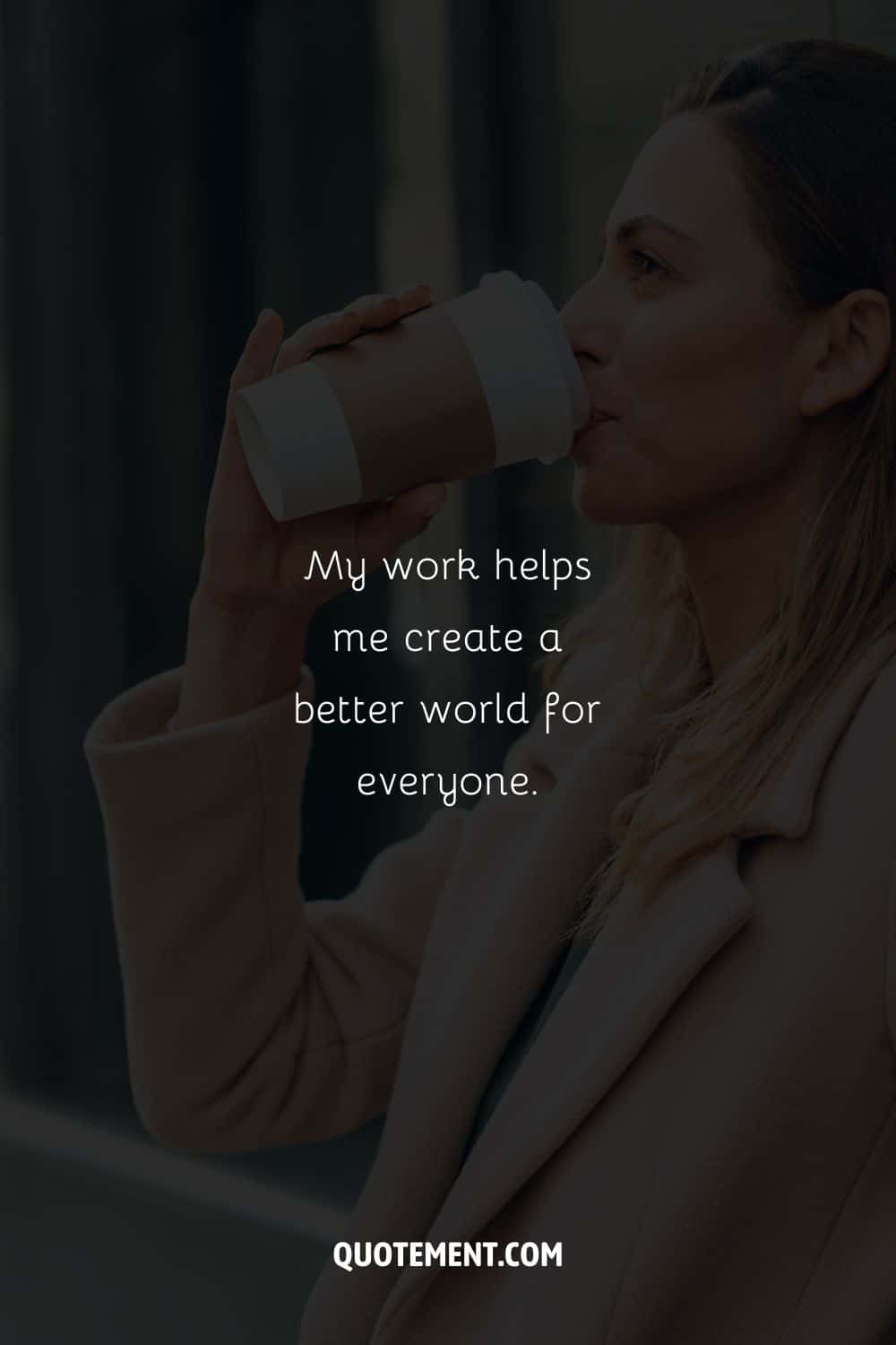 Woman with a coffee cup image representing an affirmation for work.