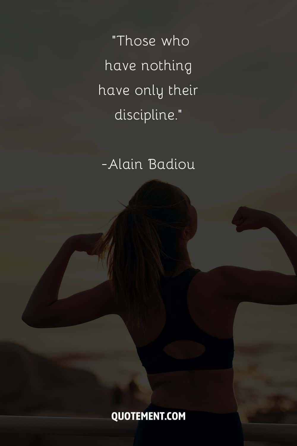 a fit girl enjoying sunset representing discipline quote short