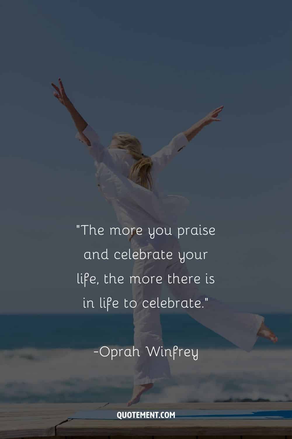 a woman on the beach with raised arms representing the best quote about celebrating life