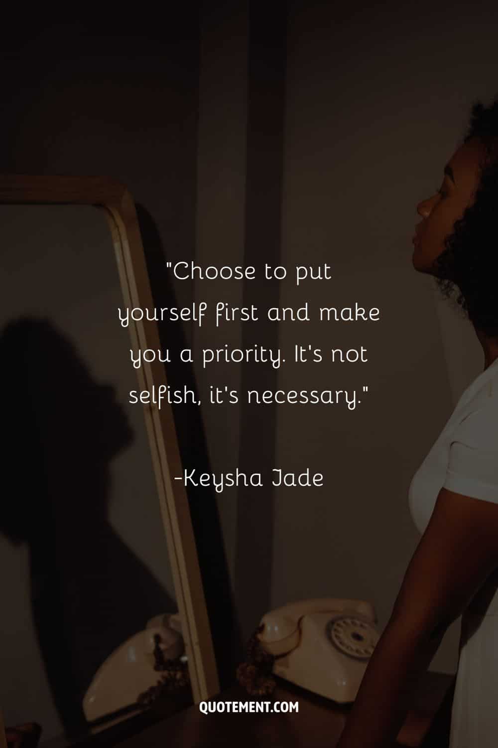 a young woman in front of a mirror representing an empowering quote about focusing on yourself
