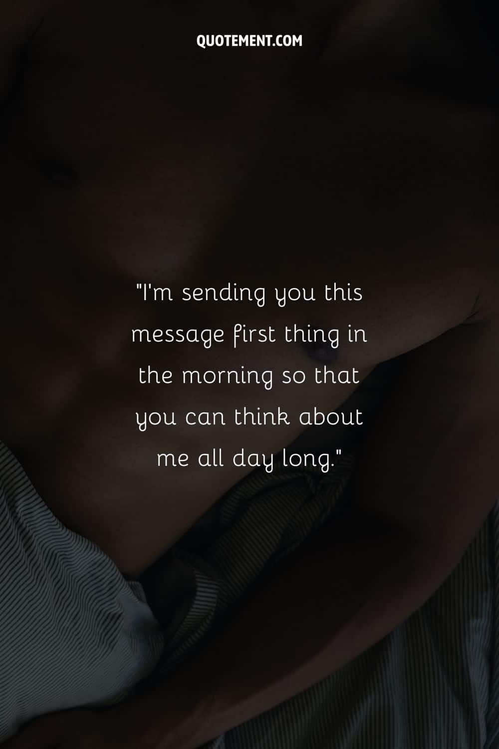 an image of upper part of a man's body resting in bed representing a good morning love message