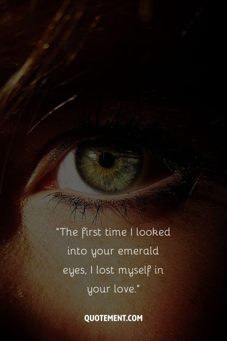 70 Lovely Green Eyes Quotes Celebrating Their Unique Charm