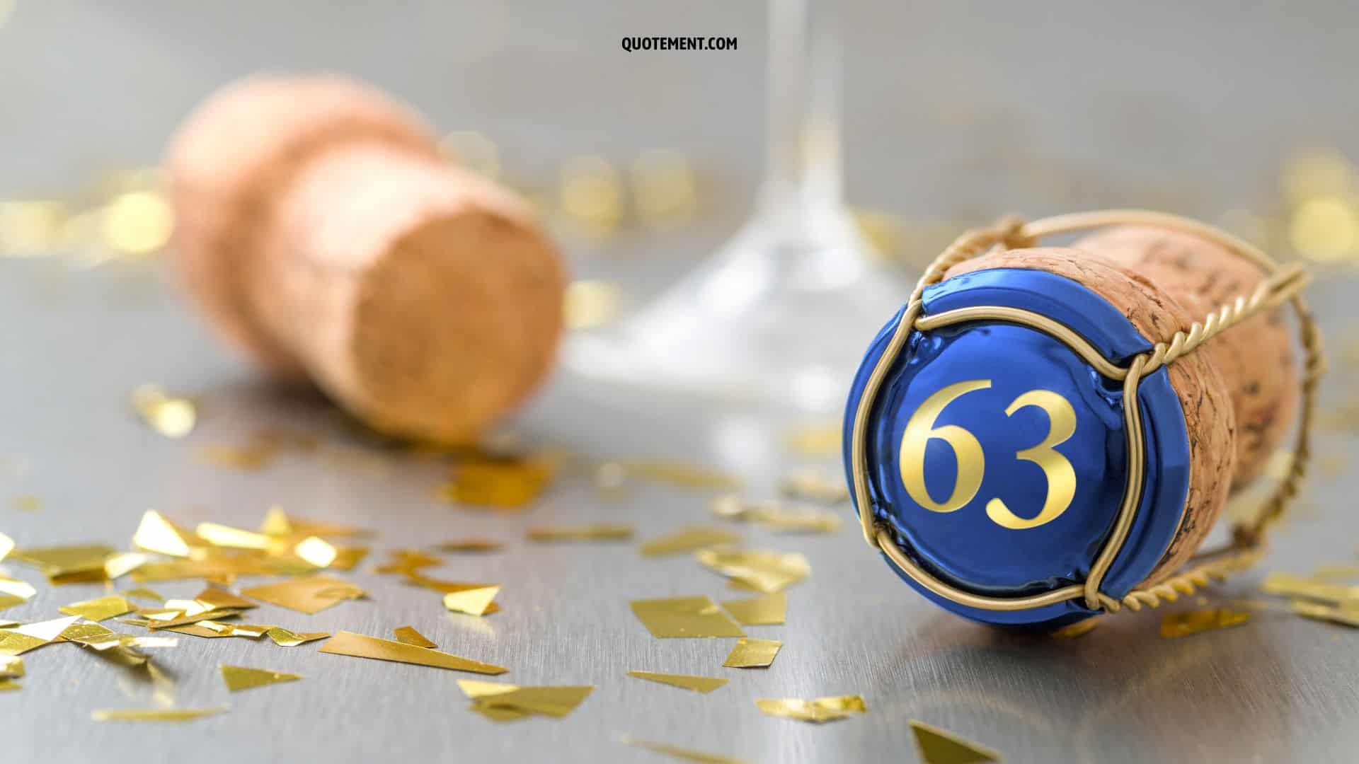 63 number on champagne cork
