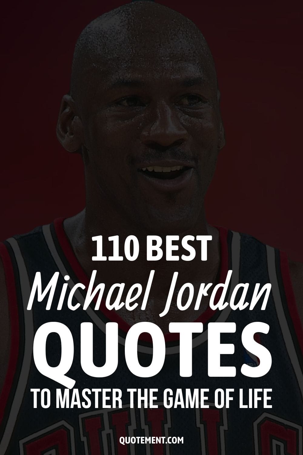 110 Best Michael Jordan Quotes To Master The Game of Life 