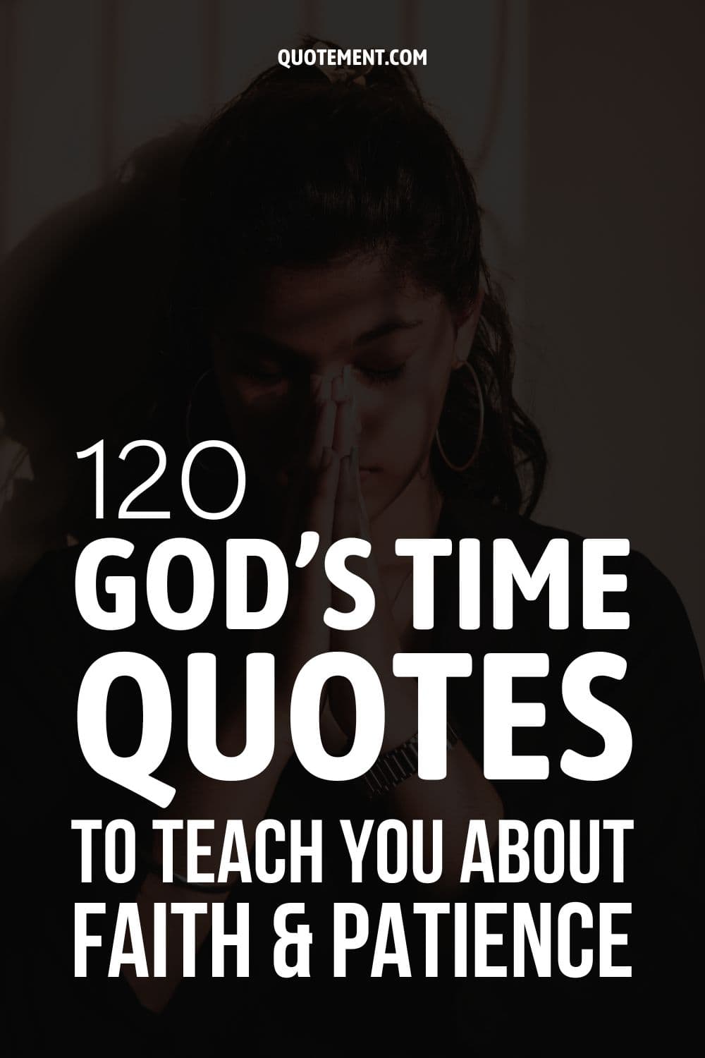 120 citas sobre el tiempo de Dios que te enseñarán sobre la fe y la paciencia