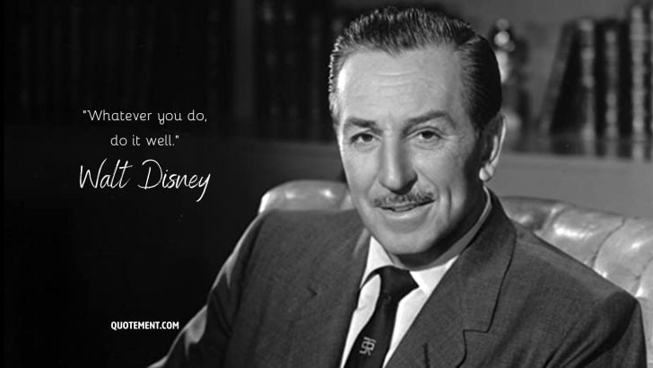 120 Walt Disney Quotes To Dare You To Dream Big