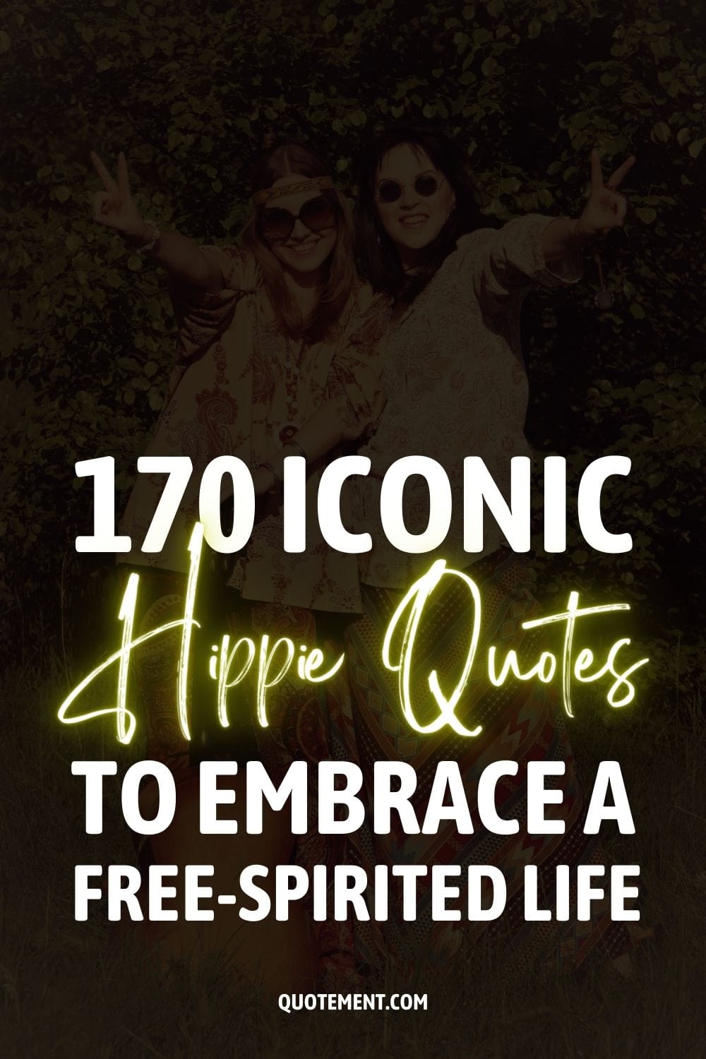 170 citas hippies icónicas para abrazar una vida de espíritu libre