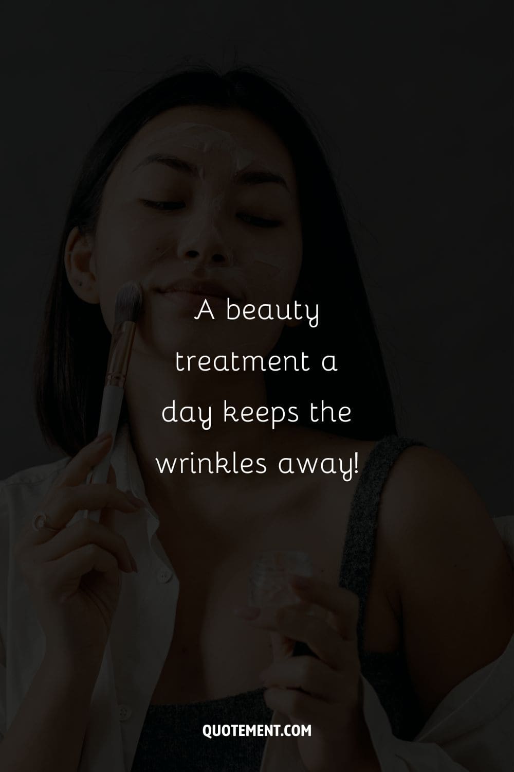 A beauty treatment a day keeps the wrinkles away!