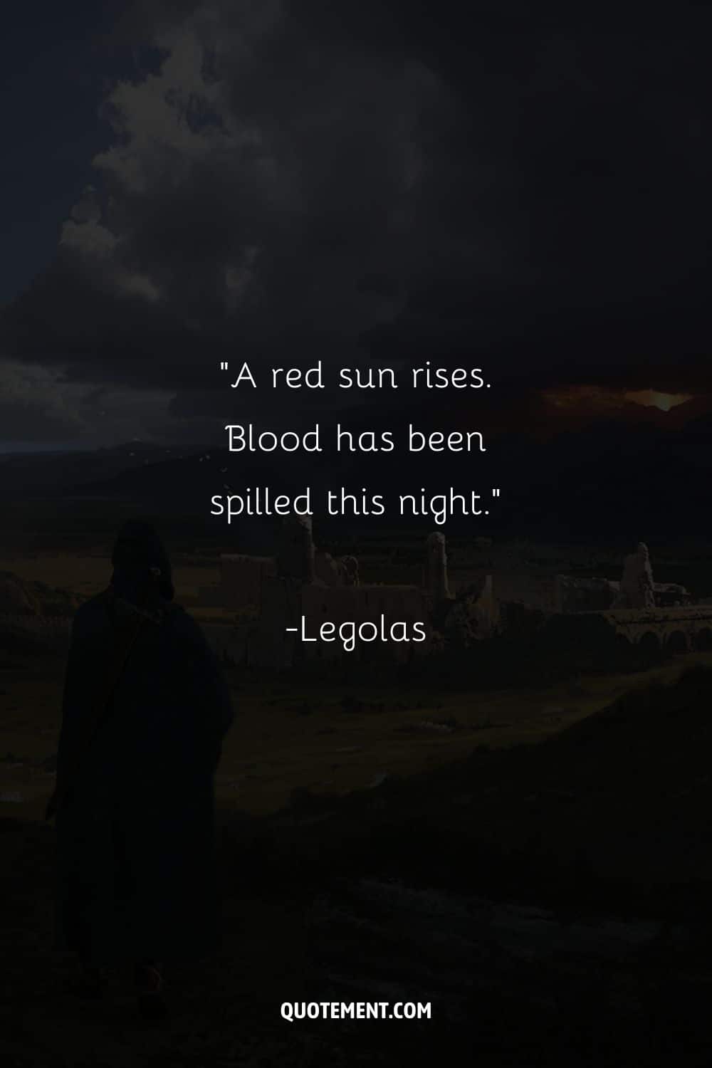 A red sun rises. Blood has been spilled this night