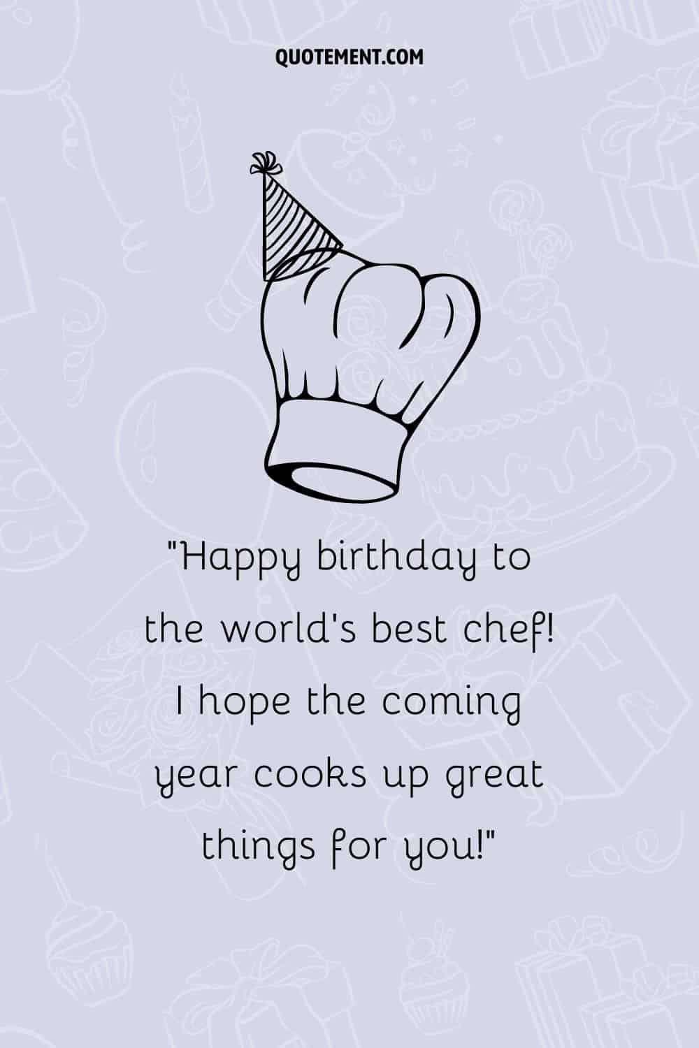 Chef's hat illustration representing a happy birthday to a chef wish.
