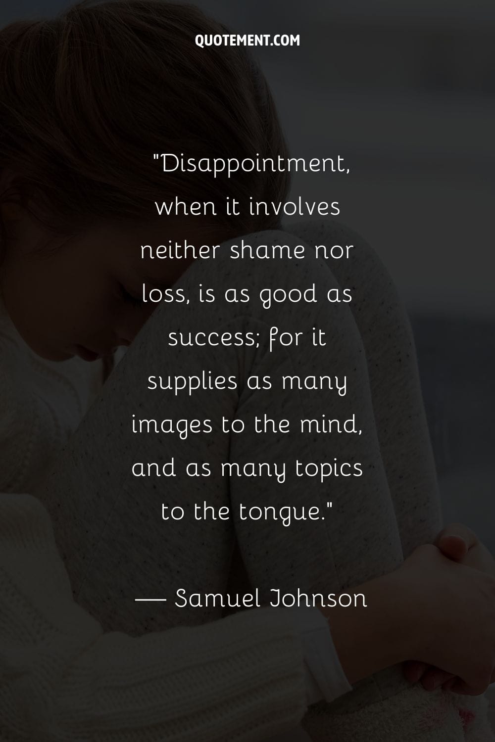 La decepción, cuando no implica vergüenza ni pérdida, es tan buena como el éxito