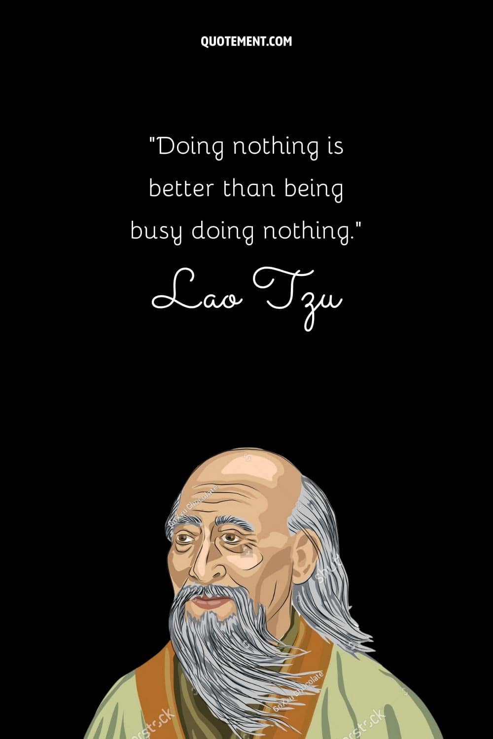 Doing nothing is better than being busy doing nothing.