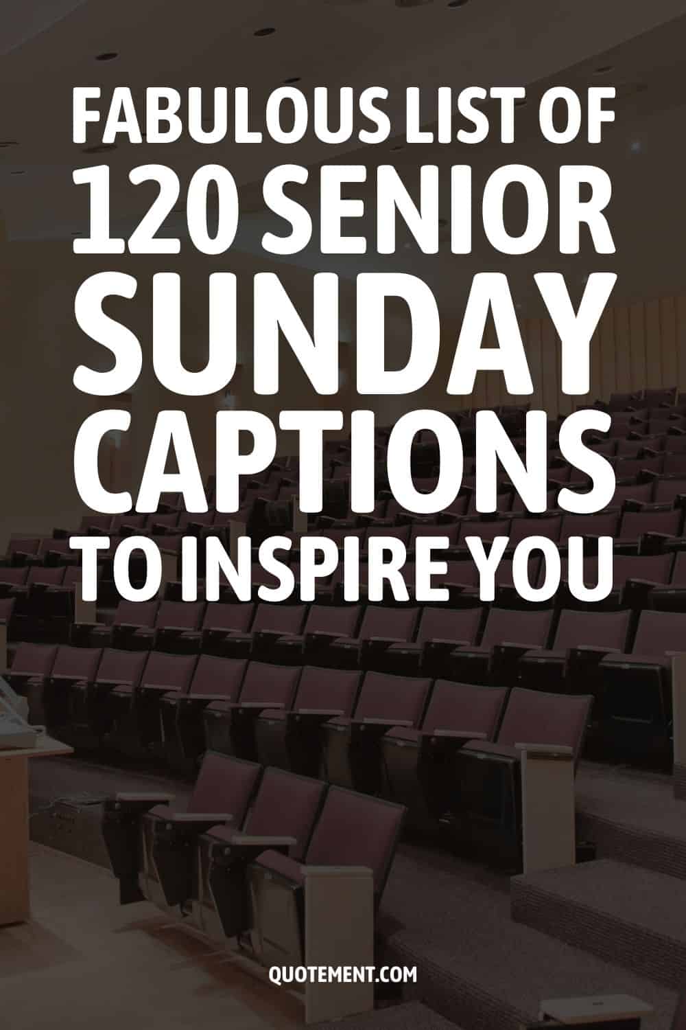 Fabulous List Of 120 Senior Sunday Captions To Inspire You
