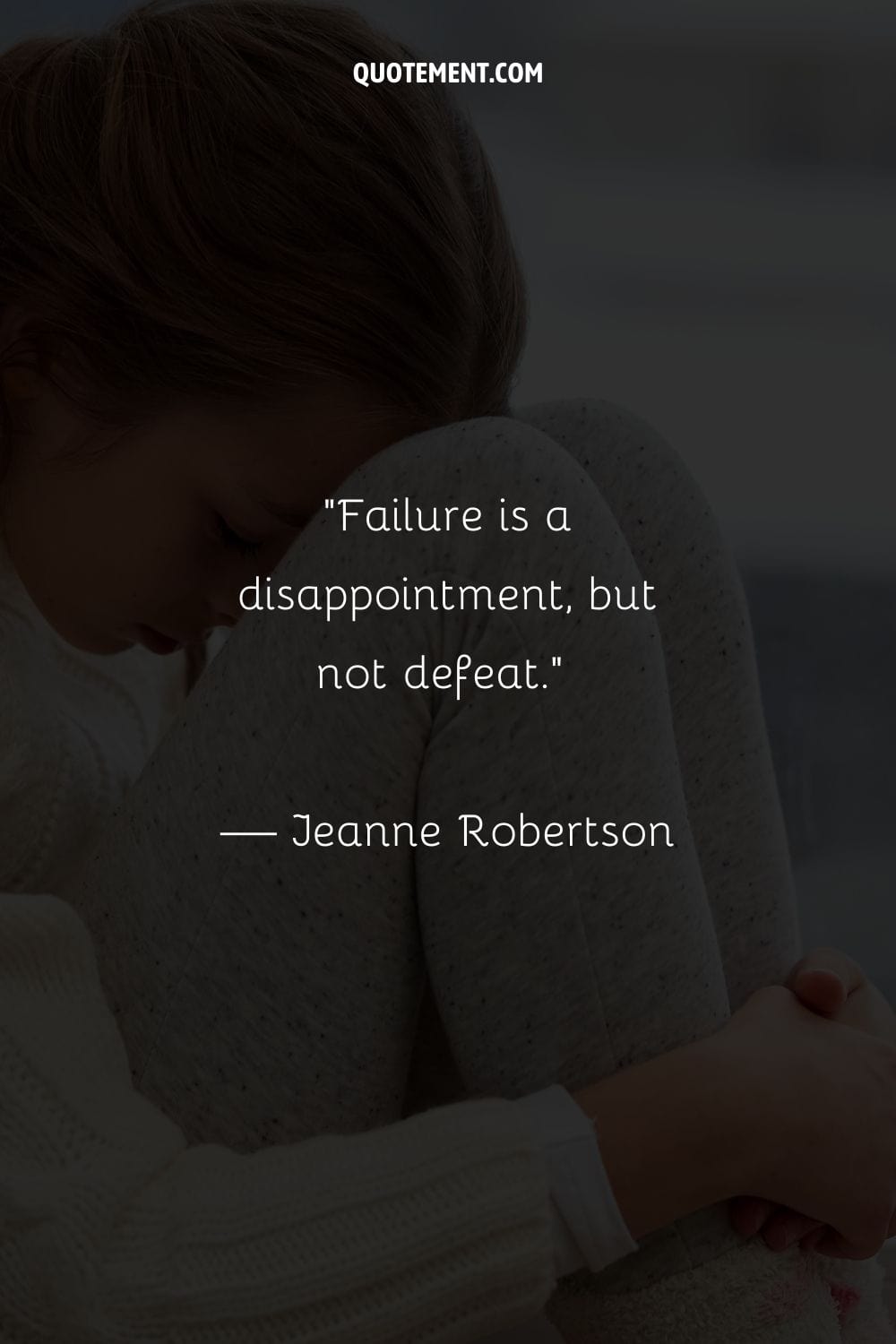 Failure is a disappointment, but not defeat