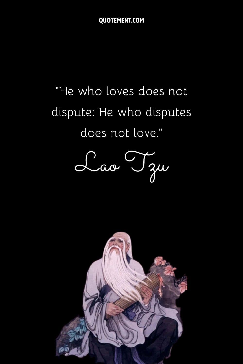 He who loves does not dispute He who disputes does not love