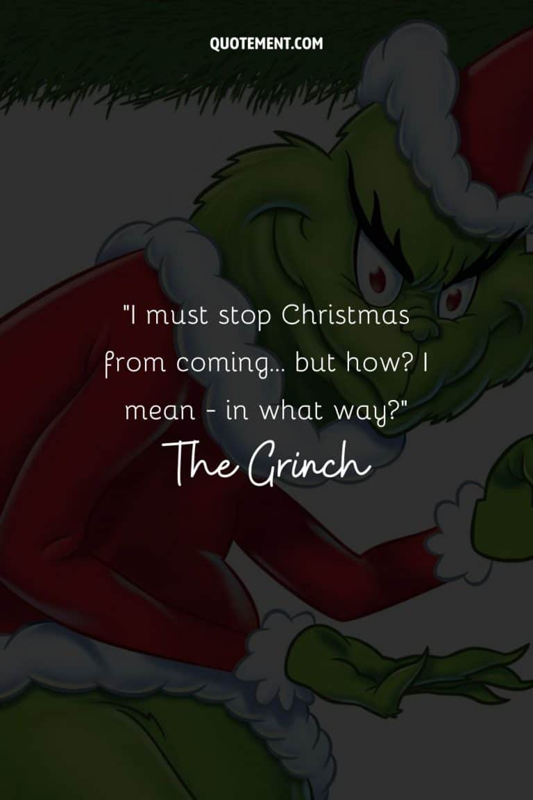 Discovering 90 Grinch Quotes That Lighten The Holiday Spirit