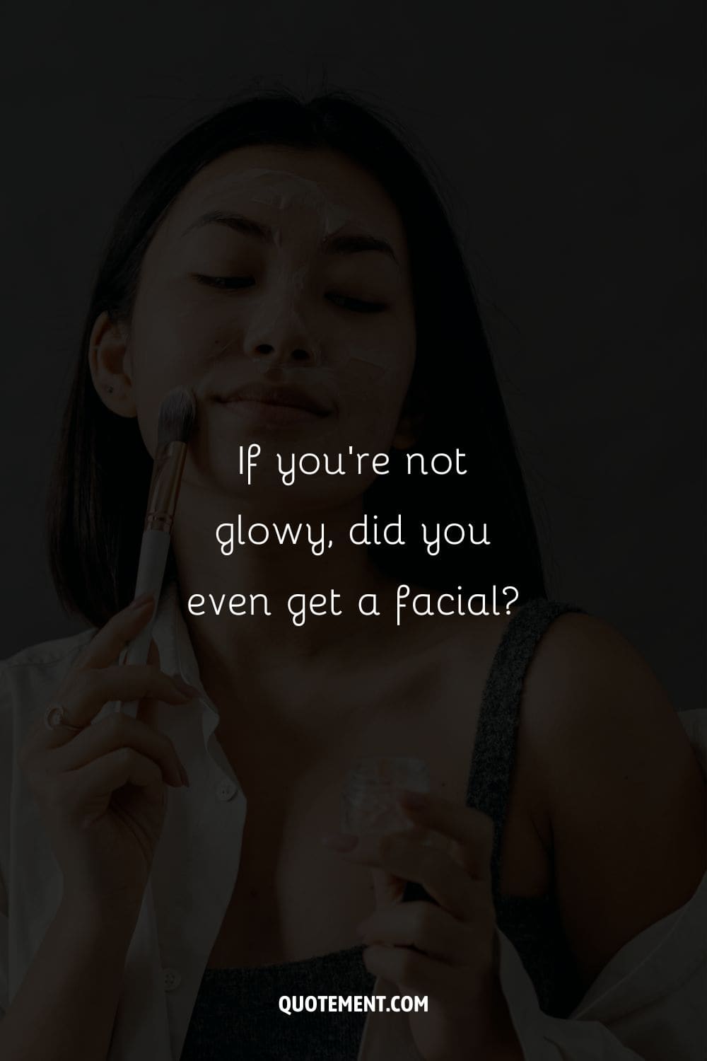 If you’re not glowy, did you even get a facial