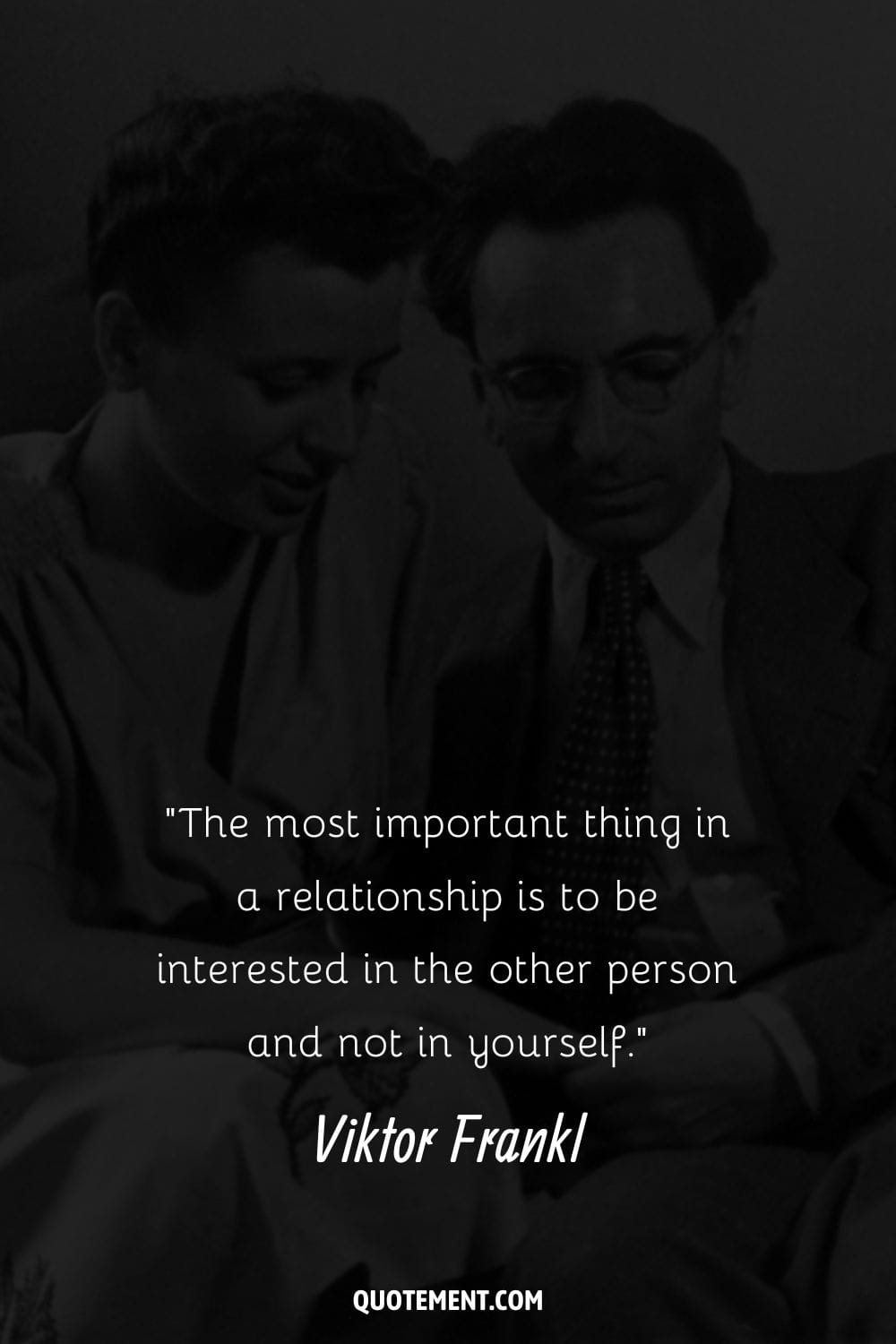 Image of Viktor Frankl with his wife representing his quote on relationships.