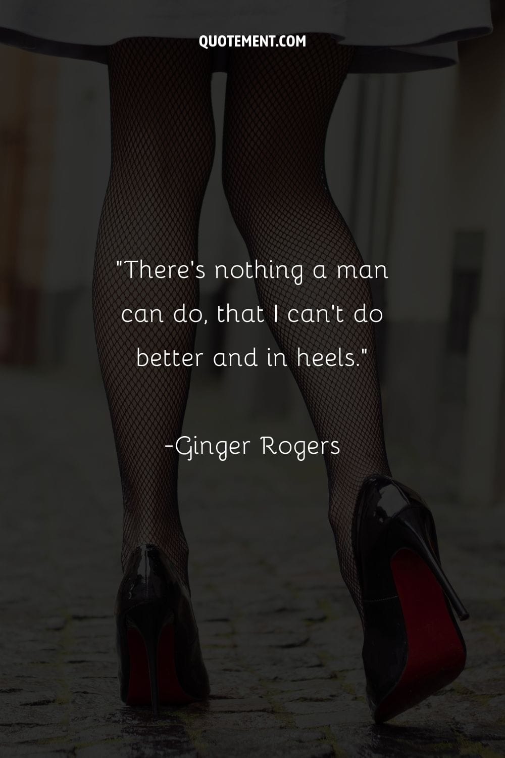 Image of a woman in high heels representing sassy woman quote.