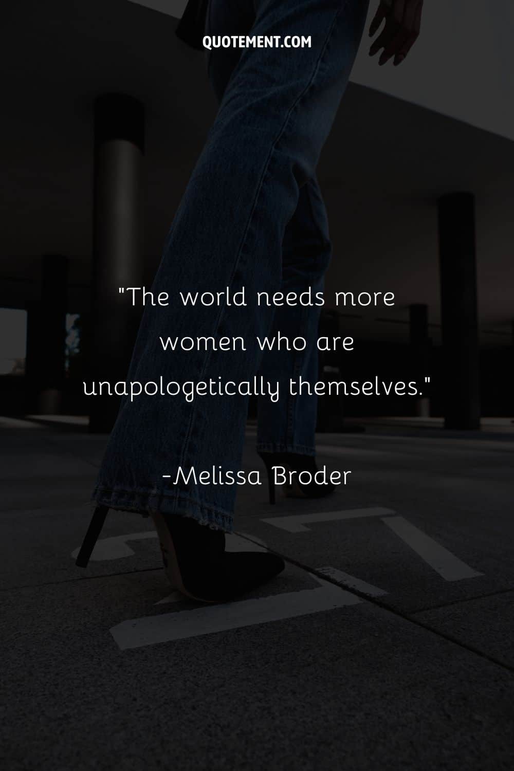 Image of a woman in jeans and high heels representing girl quote for Instagram.