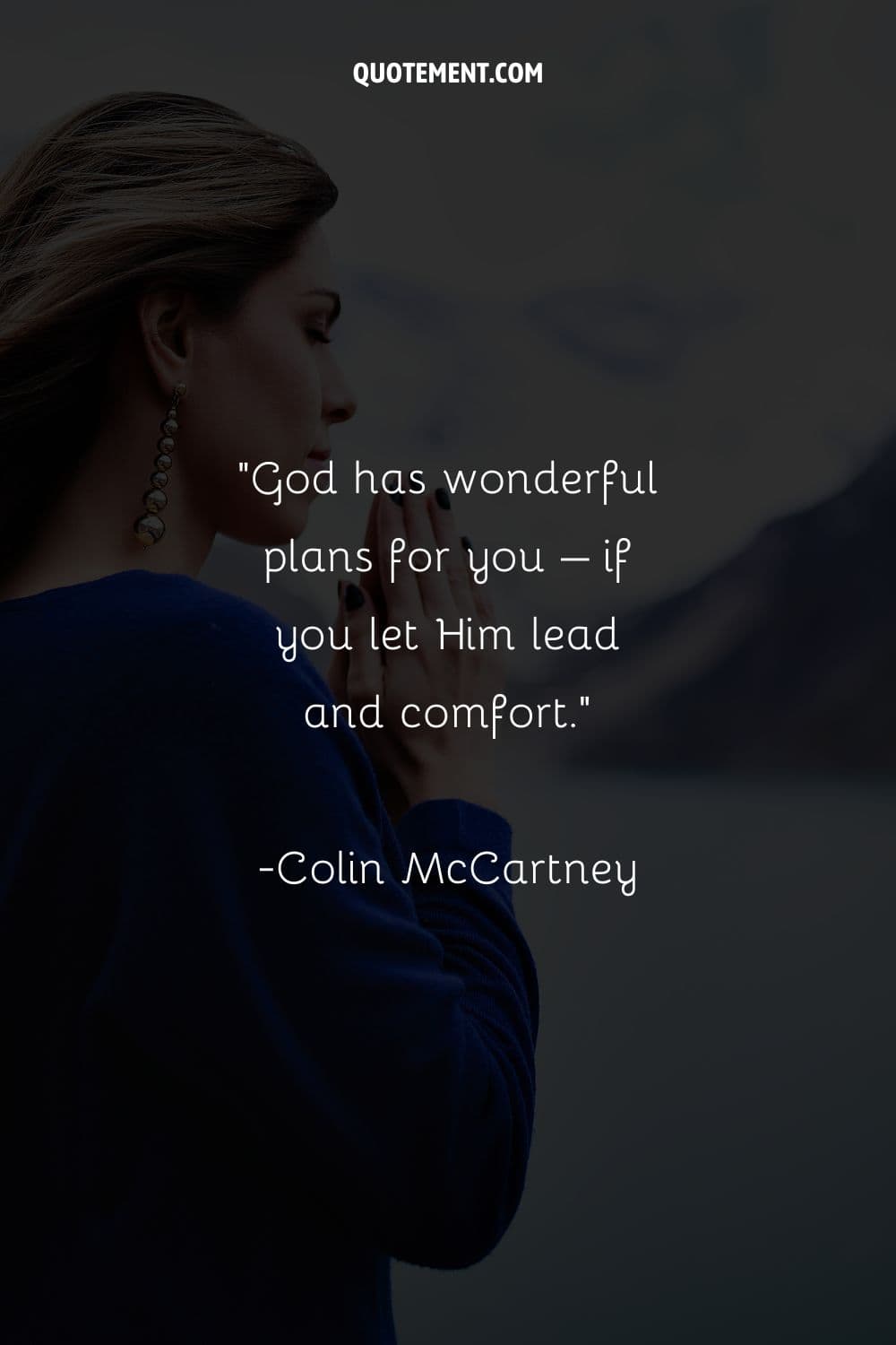 Image of a woman praying with her hand clasped representing God's plan quote.