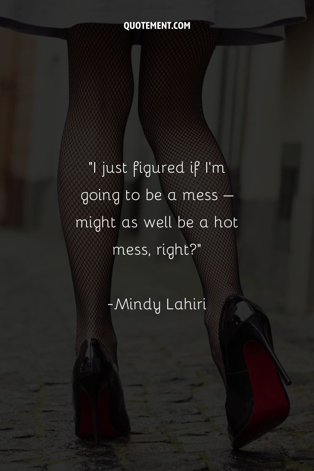 Image of a woman wearing black heels representing sassy confident quote.