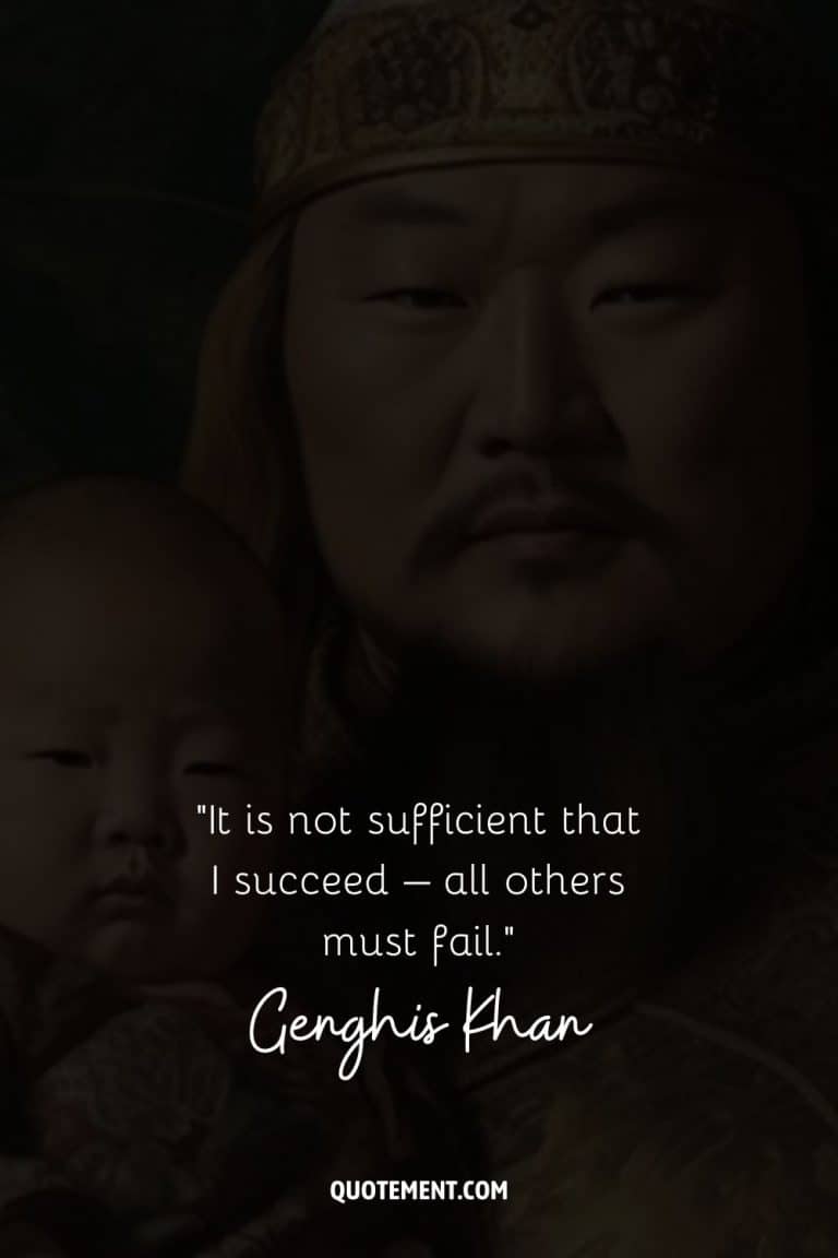 60 Genghis Khan Quotes For All The Feared Leaders