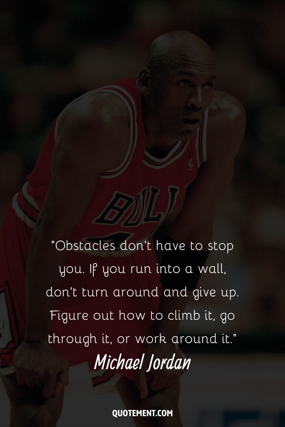 Michael Jordan leaning on knees during a game representing Michael Jordan inspirational quote