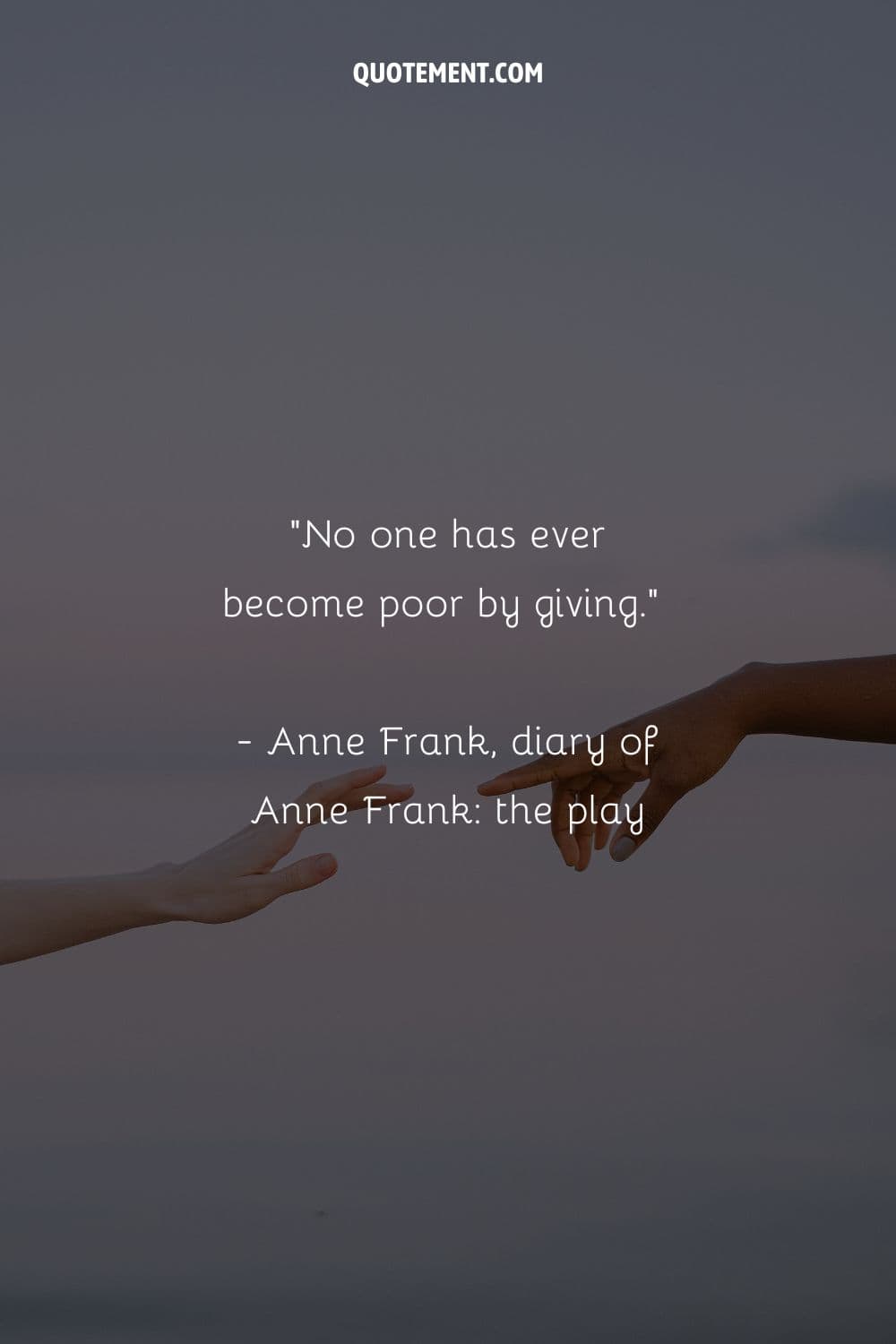 No one has ever become poor by giving