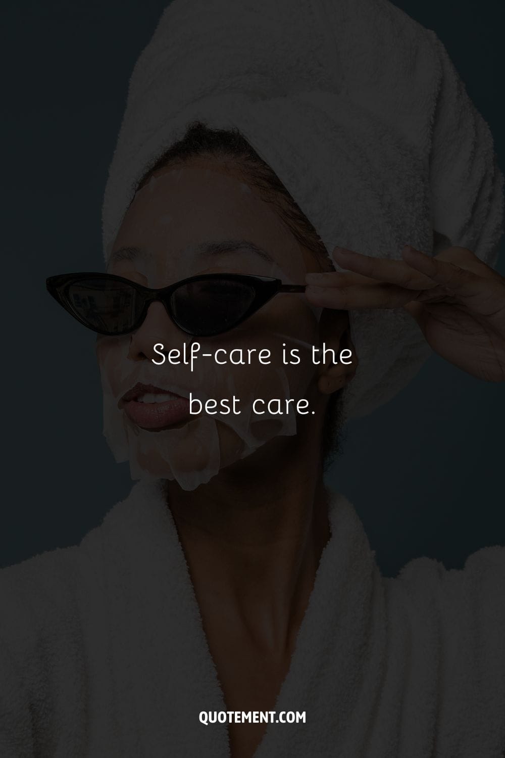 Self-care is the best care.