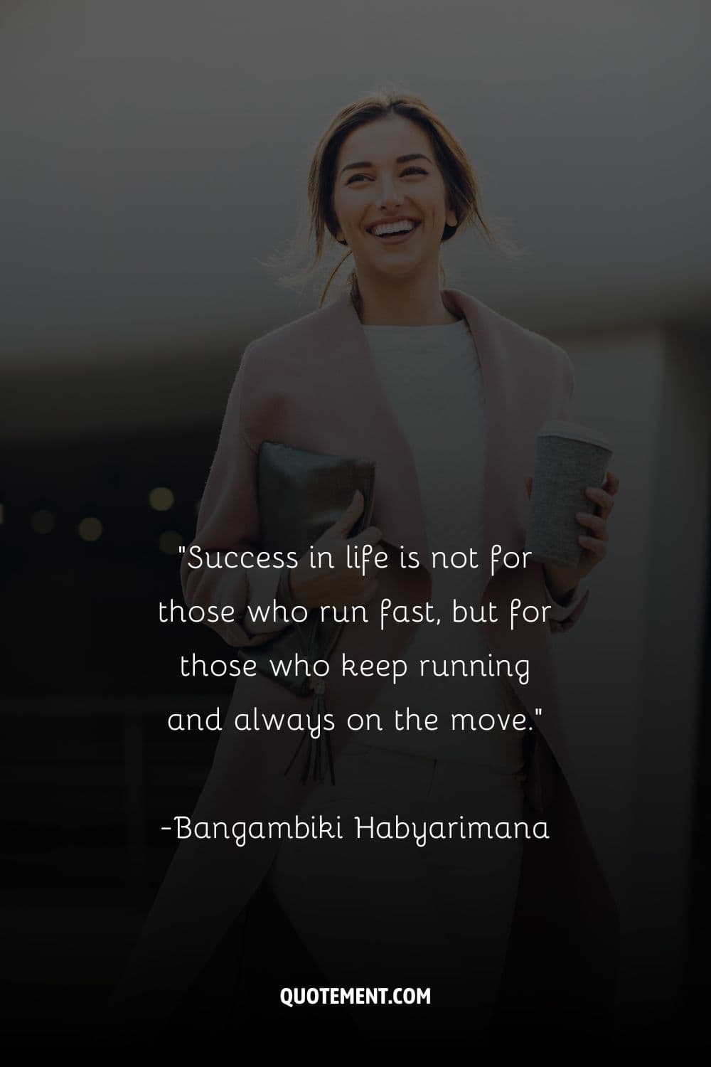 Success in life is not for those who run fast, but for those who keep running and always on the move