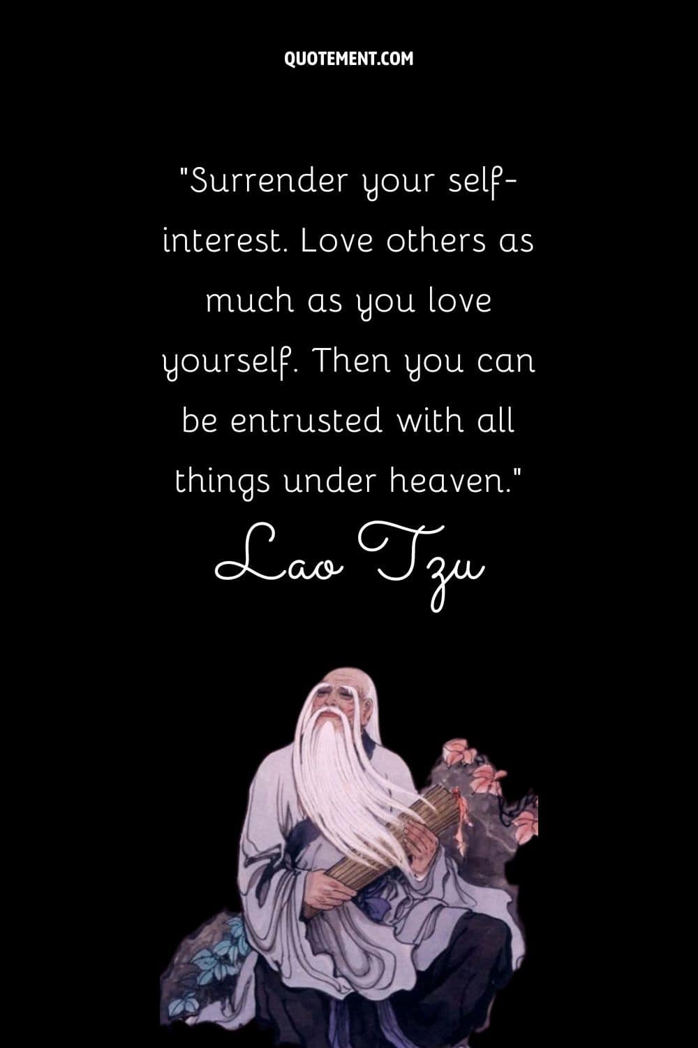 Surrender your self-interest. Love others as much as you love yourself.