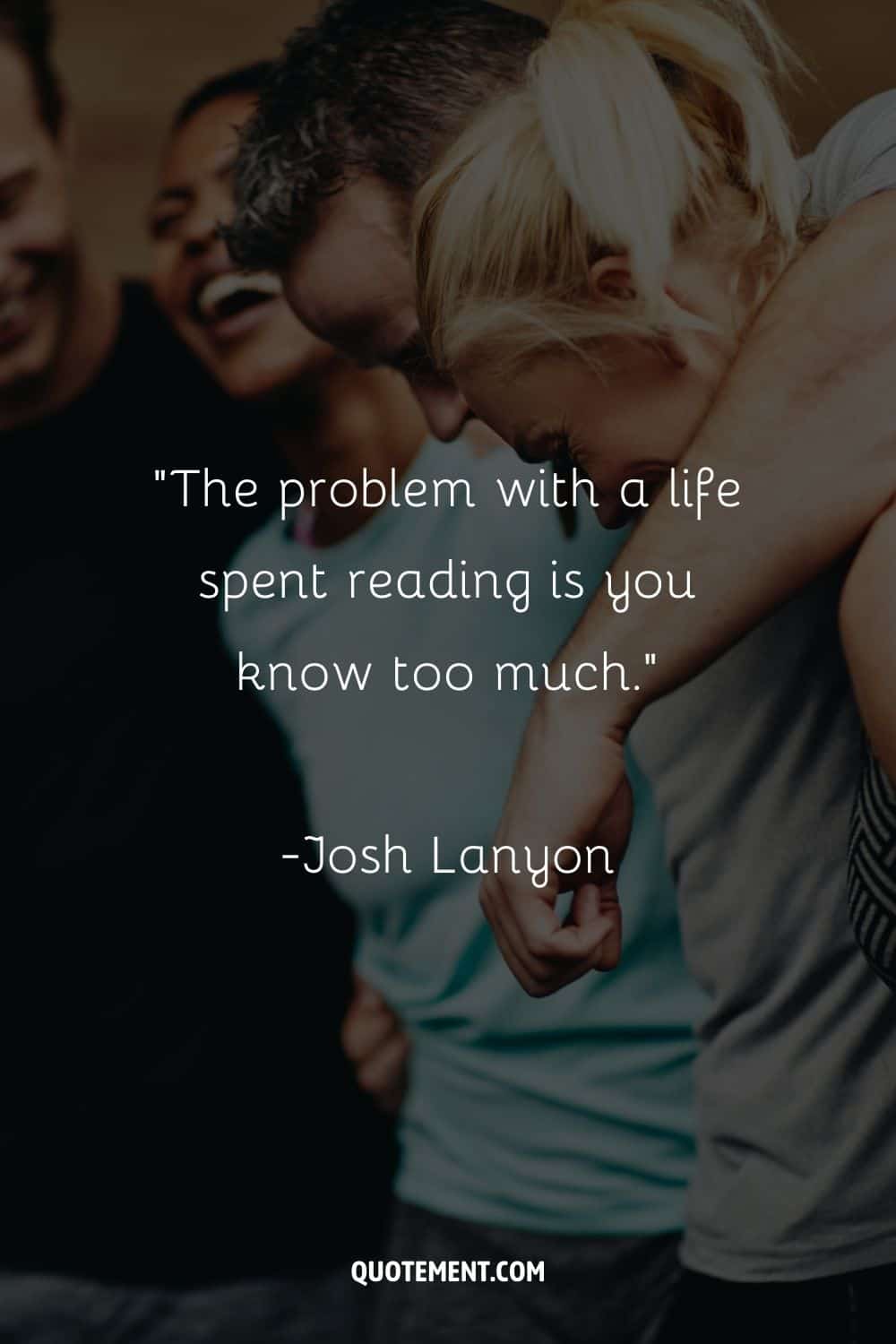 “The problem with a life spent reading is you know too much.” ― Josh Lanyon, The Dickens with Love