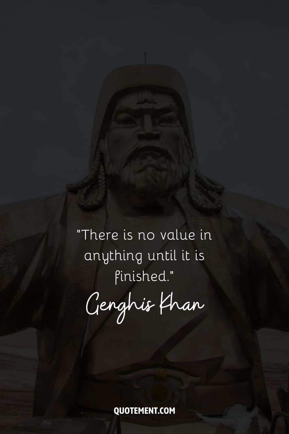 There is no value in anything until it is finished
