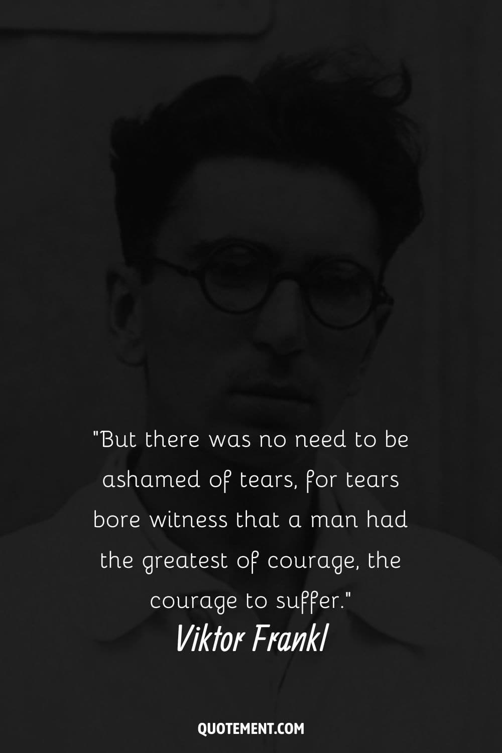 Viktor Frankl posing in white shirt representing his quote on courage and suffering.
