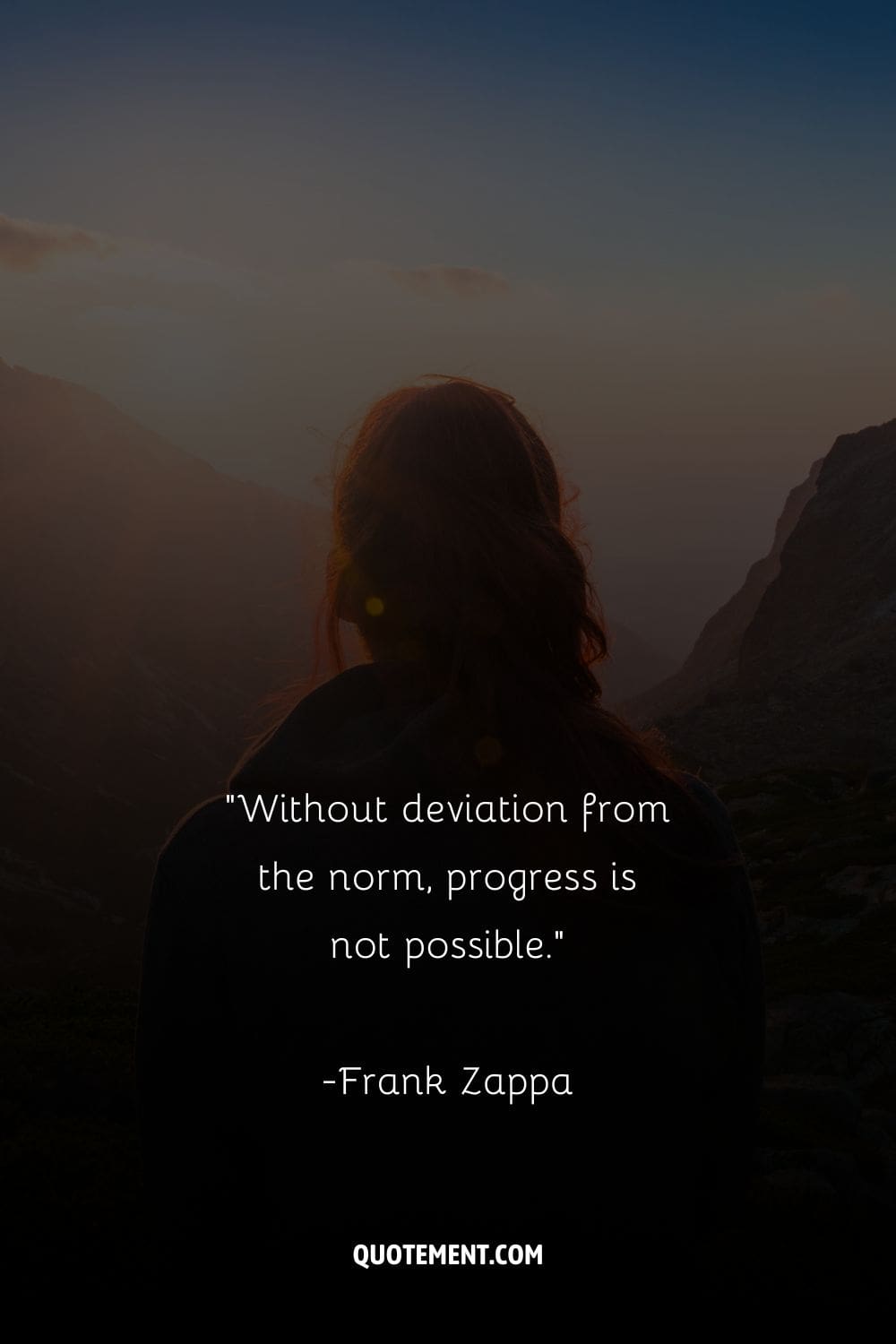 Without deviation from the norm, progress is not possible