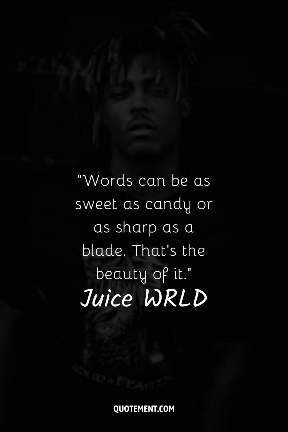 Words can be as sweet as candy or as sharp as a blade. That’s the beauty of it