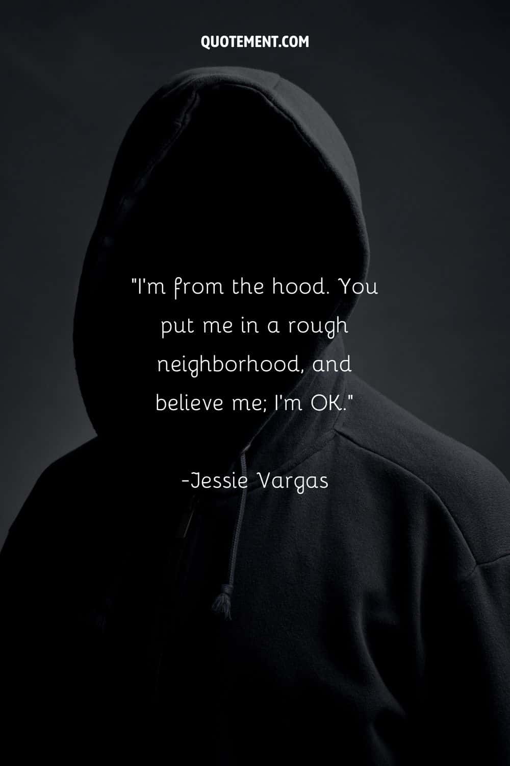 a dark image of a man wearing a hoodie representing the best quote about the hood