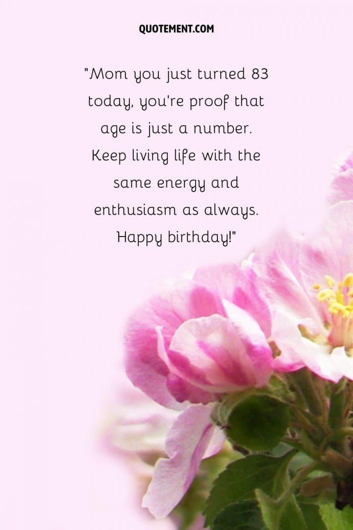 120 Happy 83rd Birthday Wishes To Honor A Life Well-Lived