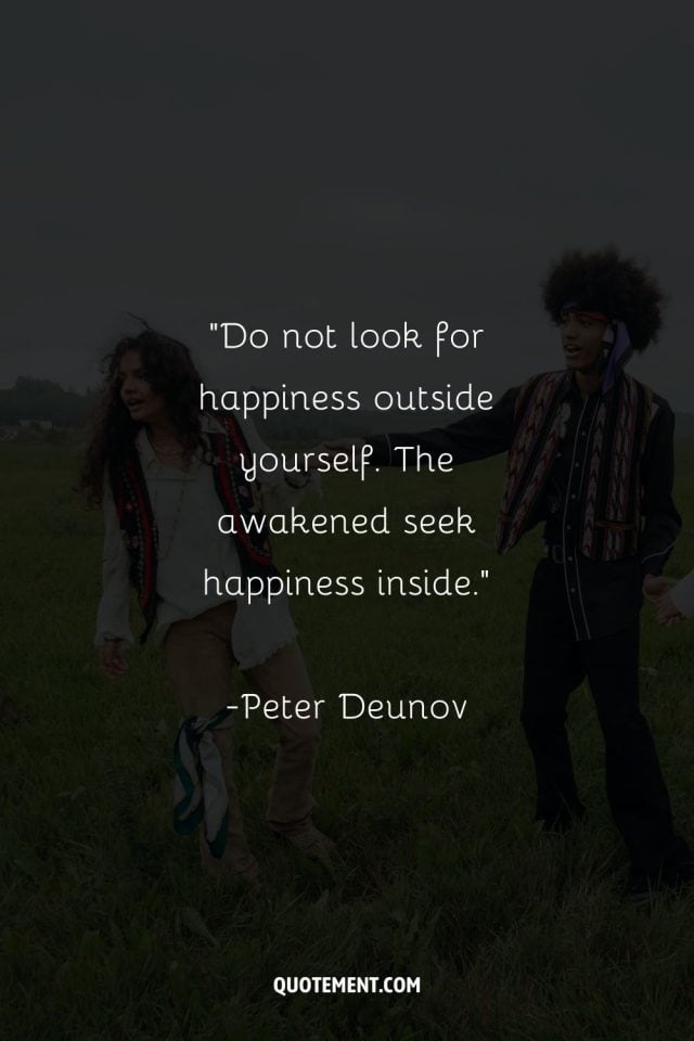 170 Iconic Hippie Quotes To Embrace A Free-Spirited Life