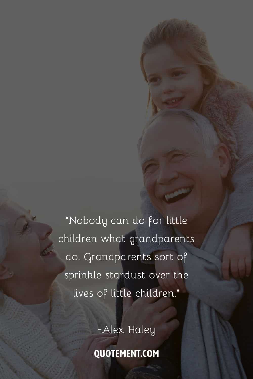 smiling grandparents with granddaughter representing the greatest grandchildren quote