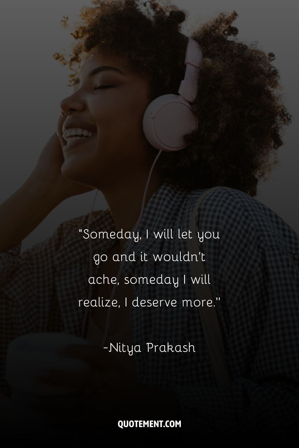 young black girl in headphones representing the greatest I deserve quote