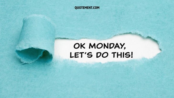 150 Funny Monday Quotes To Stop Feeling The Monday Blues