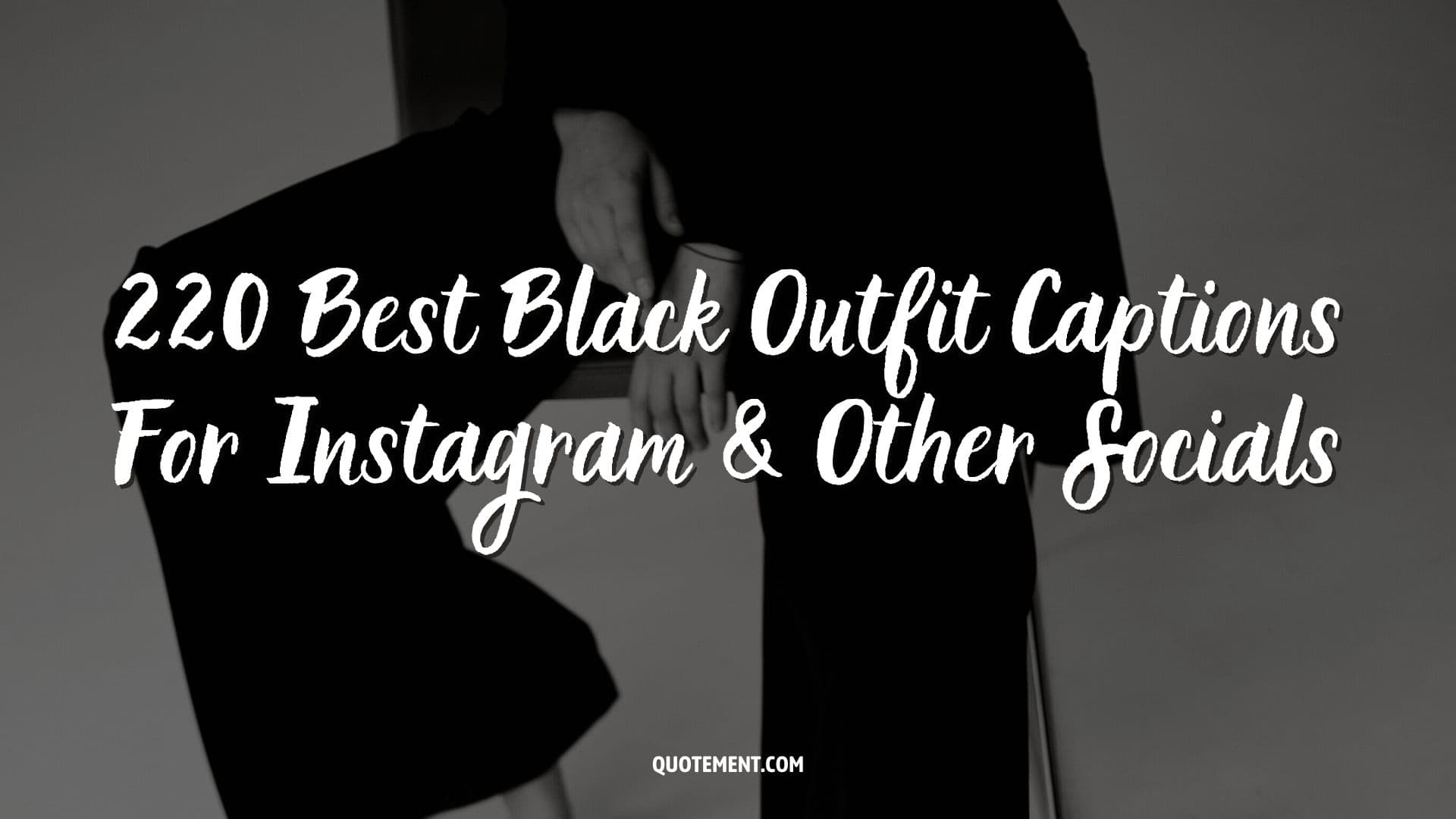 best black outfit captions
