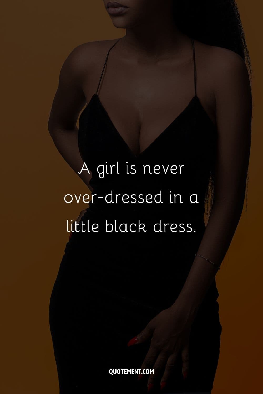 A girl is never over-dressed in a little black dress.