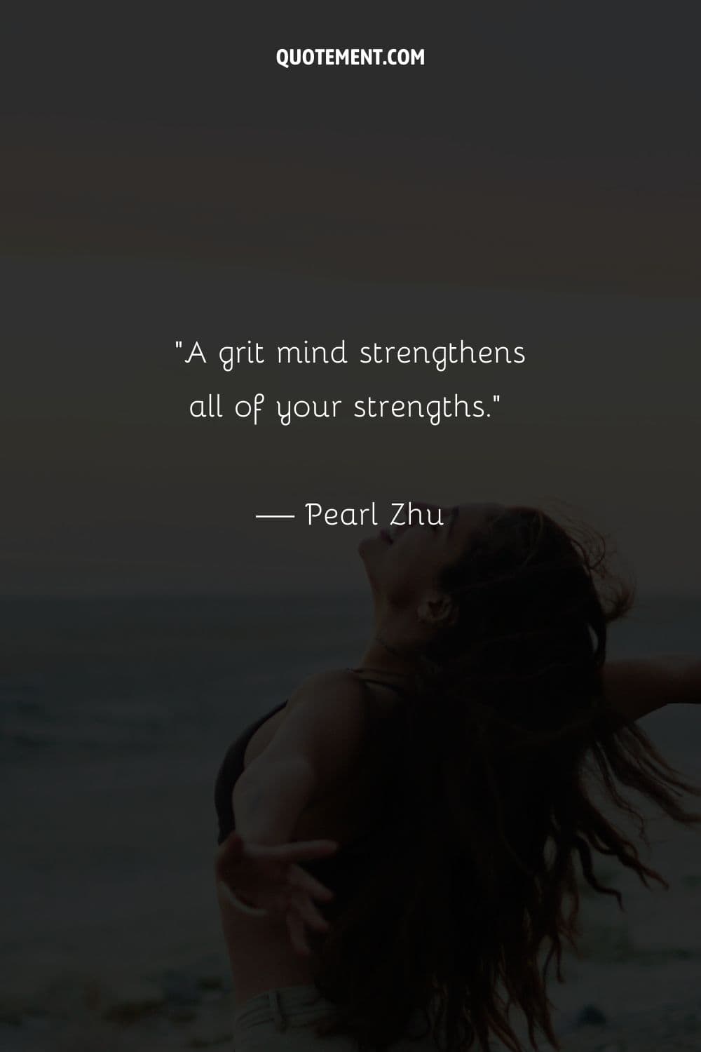 A grit mind strengthens all of your strengths